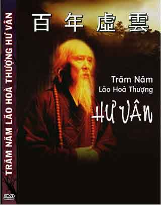 Trăm Năm Hư Vân Lão Hòa Thượng