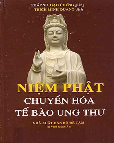 Niệm Phật chuyển hóa tế bào ung thư