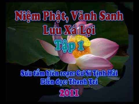 Niệm Phật vãng sanh lưu xá lợi 1