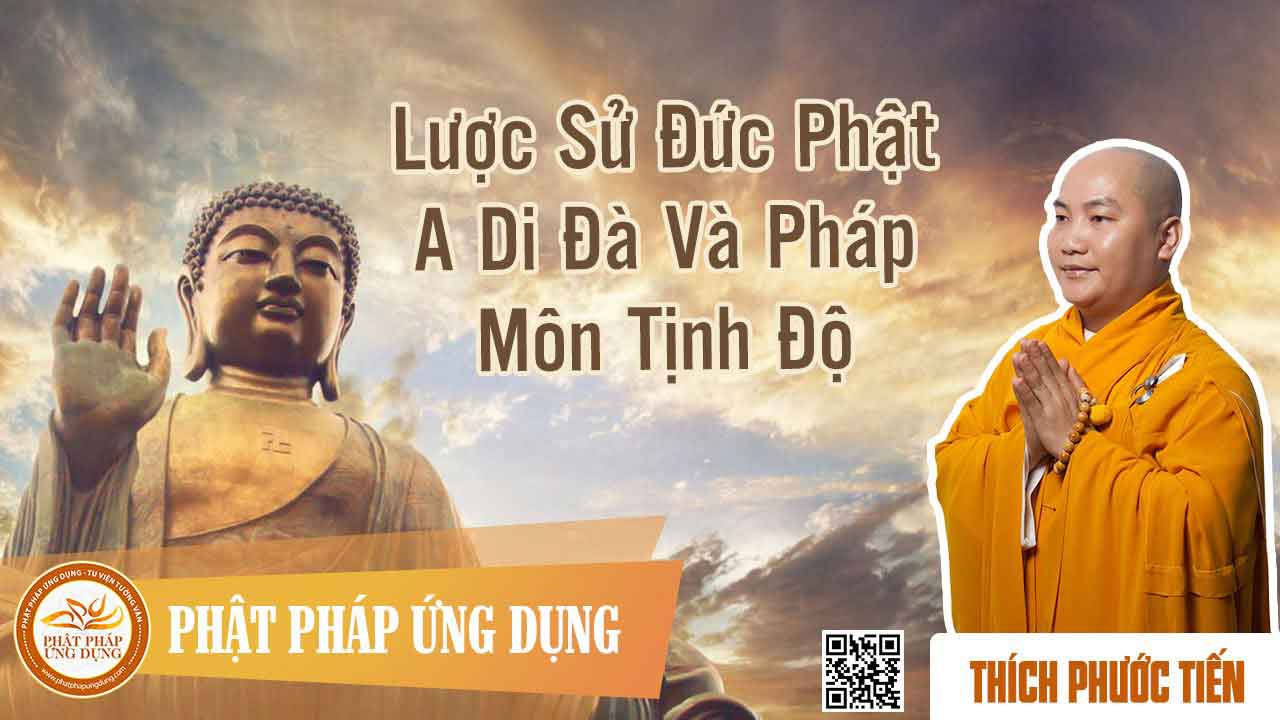 Lược sử Đức Phật A Di Đà và pháp môn tịnh độ 1