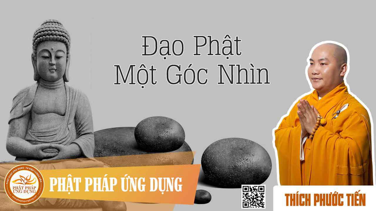 Đạo Phật một góc nhìn 6