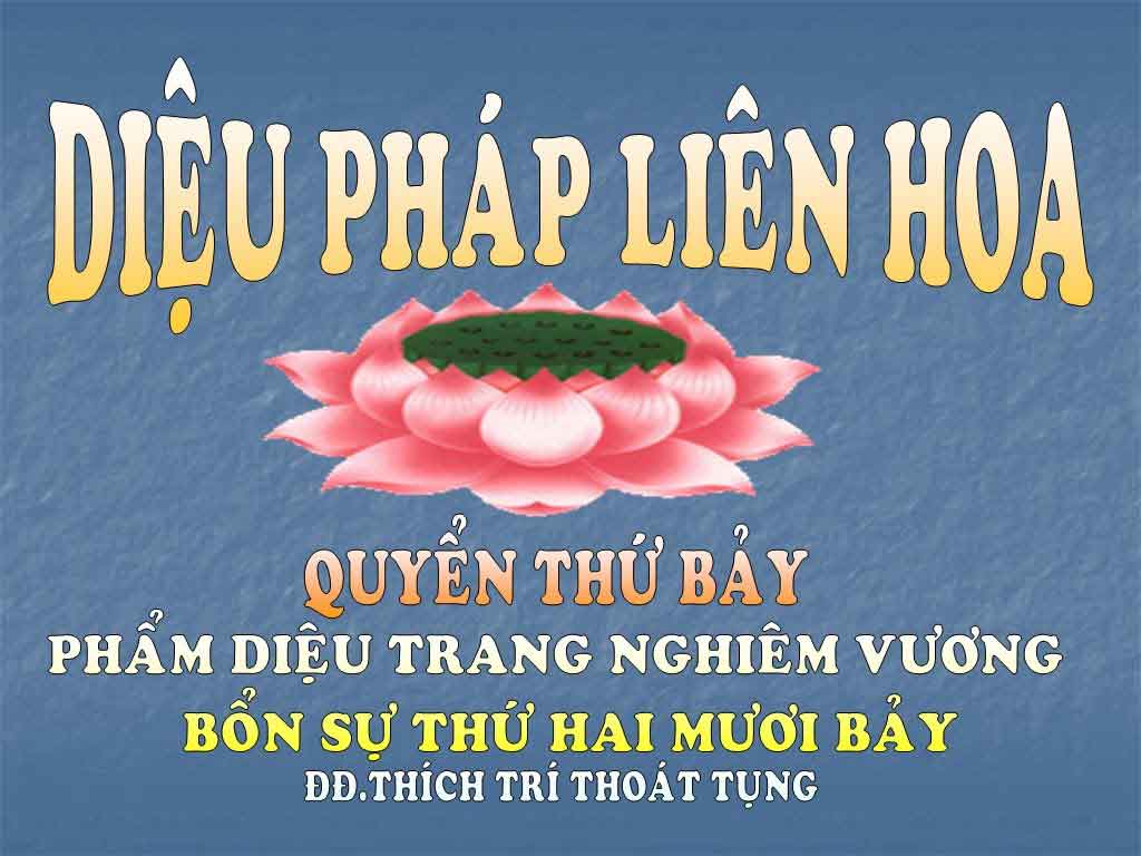 Kinh Diệu Pháp Liên Hoa phẩm Diệu Trang Nghiêm Vương bổn sự 27 1