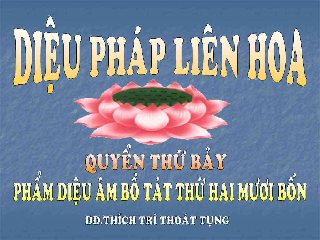 Kinh Diệu Pháp Liên Hoa phẩm Diệu Âm Bồ Tát 24 1
