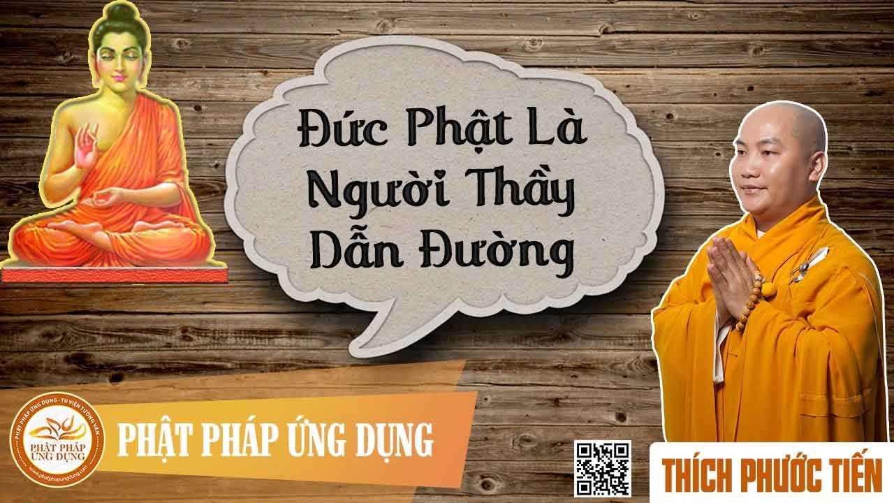 duc phat la nguoi thay dan duong