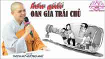 Hóa giải oan gia trái chủ
