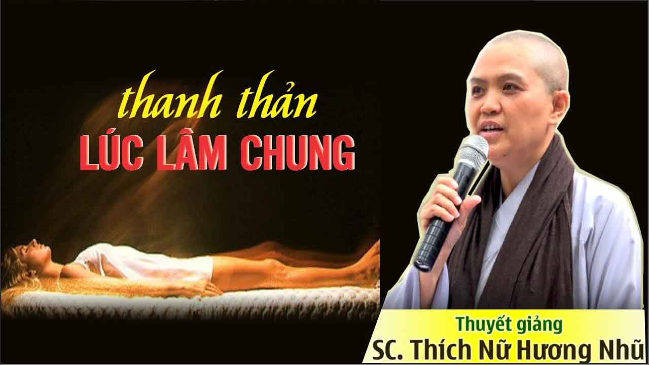 Thanh thản lúc lâm chung 2 thanh than luc lam chung