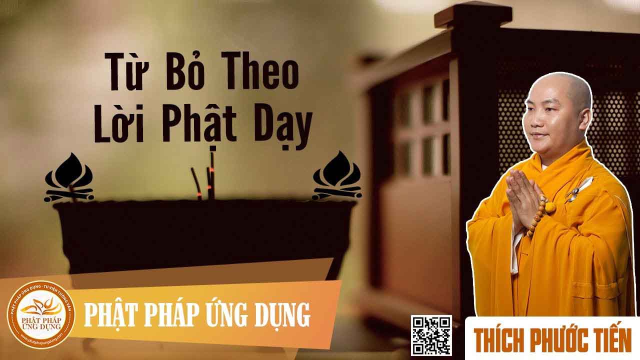 Từ bỏ theo lời Phật dạy 2 tu bo theo loi phat day