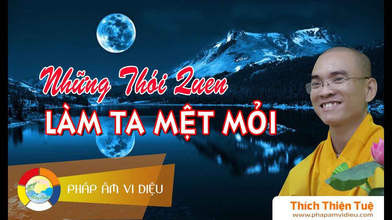 nhung thoi quen lam ta met moi