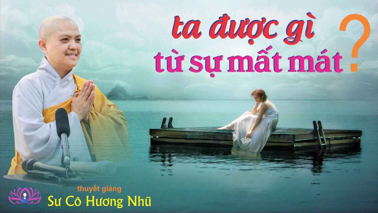 Ta được gì từ sự mất mát 1