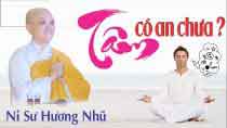 Tâm thực sự an không?
