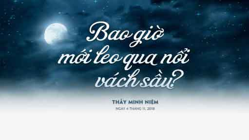 Bao giờ mới leo qua nổi vách sầu