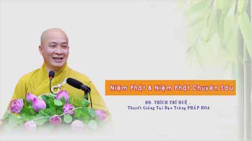 Niệm Phật và Niệm Phật chuyên sâu