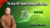 Tu sao để người đừng hiểu lầm