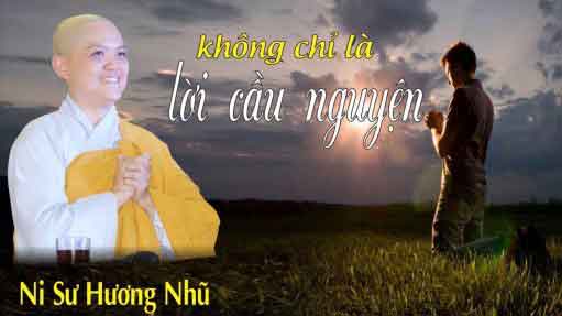 Không chỉ là lời cầu nguyện