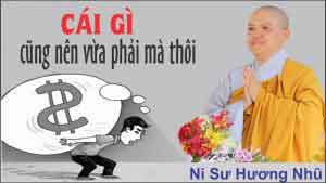 Cái gì cũng nên vừa phải mà thôi