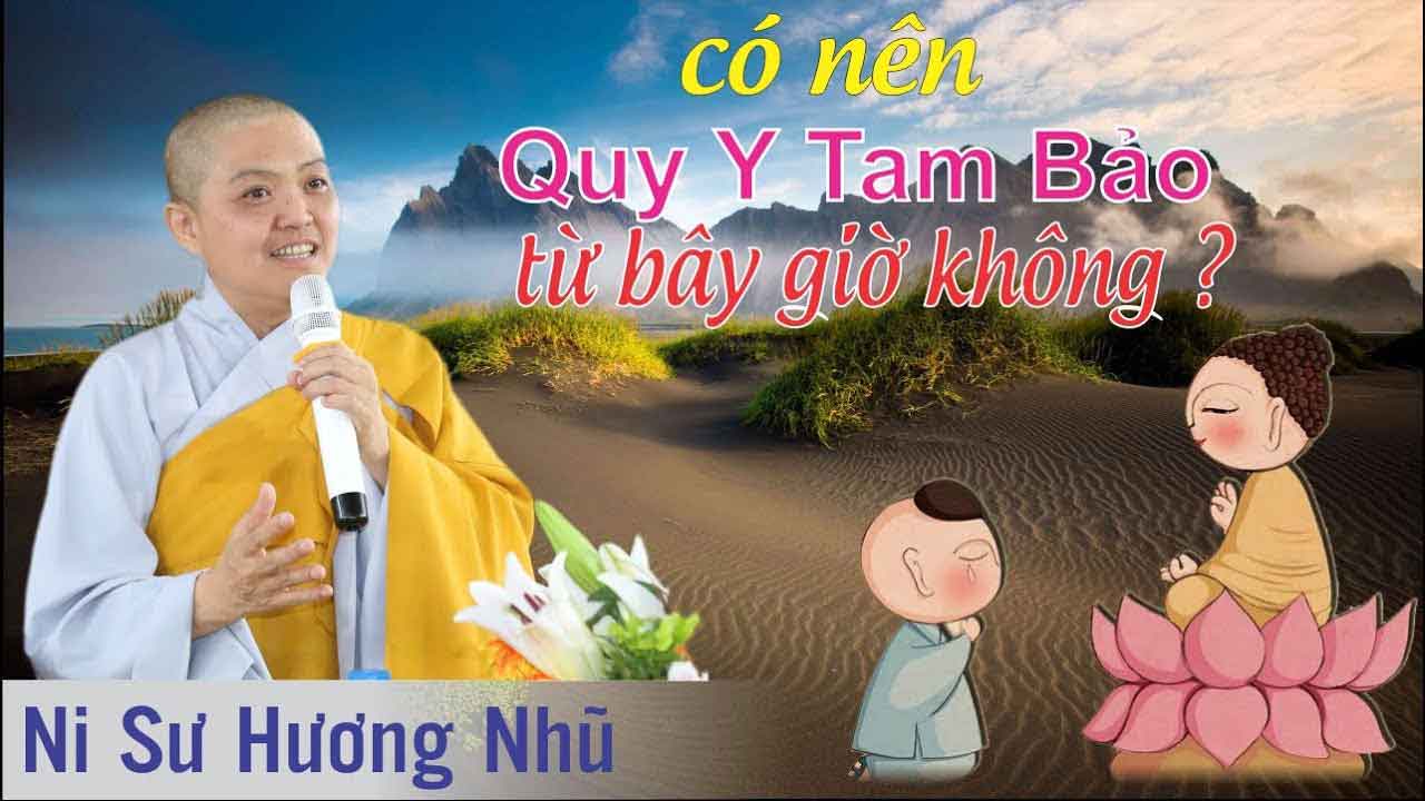 Có nên quy y tam bảo từ bây giờ không?
