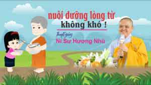 Nuôi dưỡng lòng từ không khó