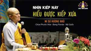 Nhìn kiếp này hiểu được kiếp xưa