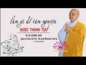 Làm gì để tâm nguyện được thành tựu