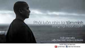 Phải luôn nhìn lại tâm mình trong mọi hoàn cảnh