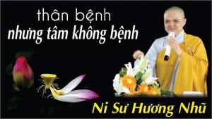 Thân bệnh nhưng tâm không bệnh