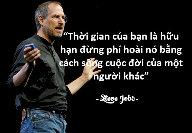 Những câu nói hay của người nổi tiếng Steve Jobs