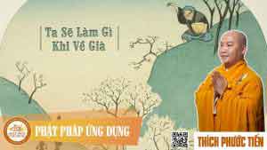 Ta sẽ làm gì khi về già?