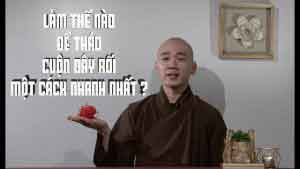 Làm sao để tháo cuộn dây rối một cách nhanh nhất