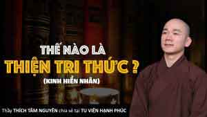 Thế nào là thiện tri thức