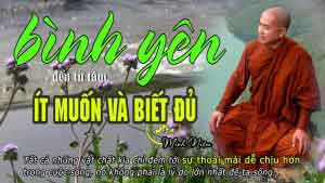 Bình yên đến từ tâm ít muốn và biết đủ