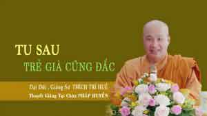 Tu sao trẻ già cũng đắc