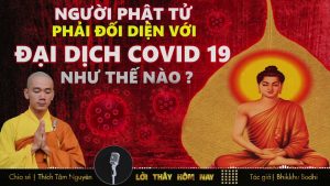 Người Phật tử đối diện với đại dịch như thế nào để lòng bình an