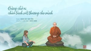 Đừng chờ ai chữa lành vết thương cho mình