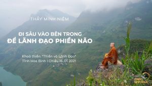 Đi sâu vào bên trong để lãnh đạo phiền não