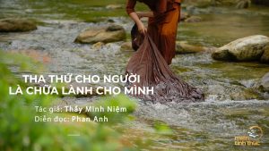 Tha thứ cho người là chữa lành cho mình