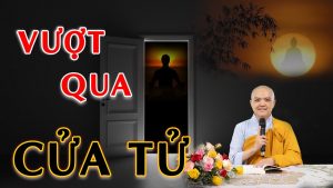 Vượt qua cửa tử