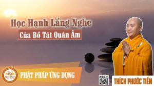 Học hạnh lắng nghe của Bồ Tát Quán Thế Âm