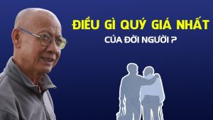 Những điều quý giá nhất trong cuộc đời