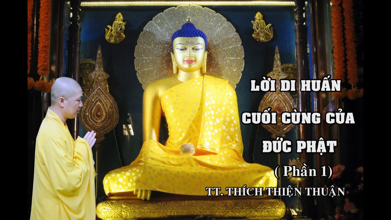 Lời di huấn cuối cùng của Đức Phật 1