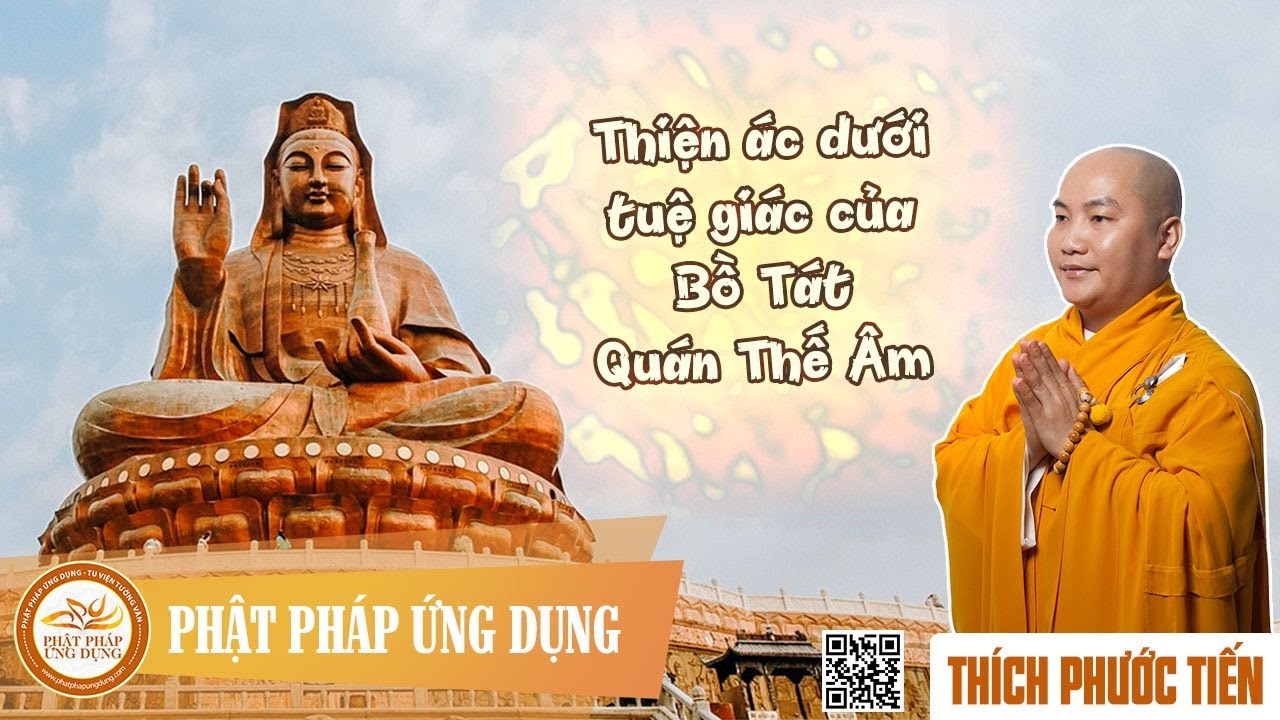 Thiện ác dưới tuệ giác Bồ Tát Quán Thế Âm