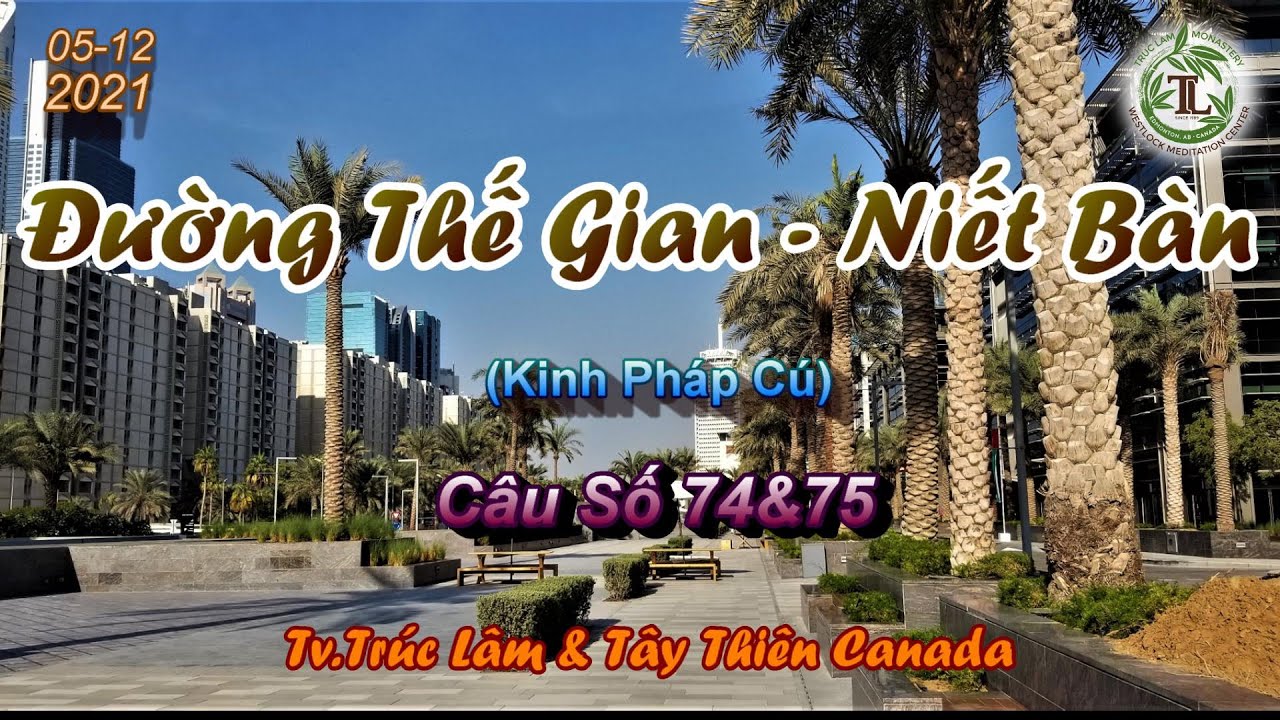 Đường thế gian - Niết Bàn 1