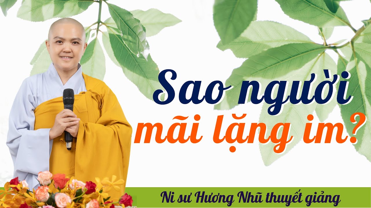 Sao người mãi lặng im