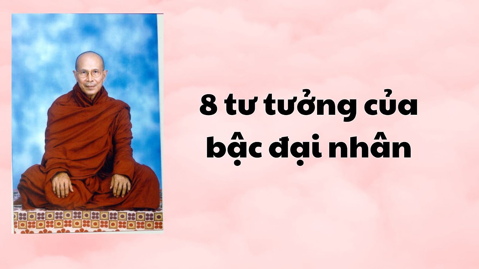 8 tư tưởng của bậc đại nhân