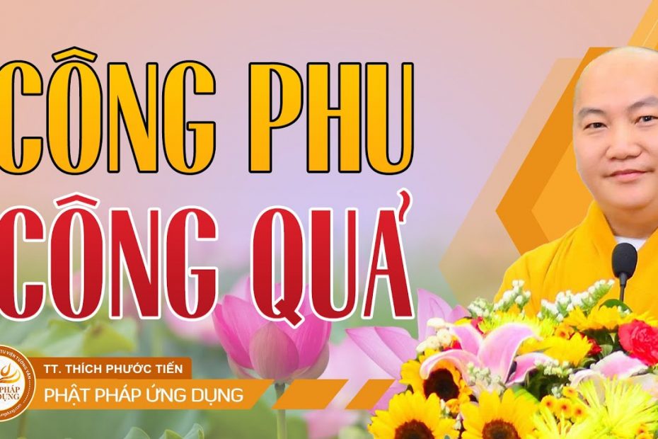 Công phu - Công quả 1