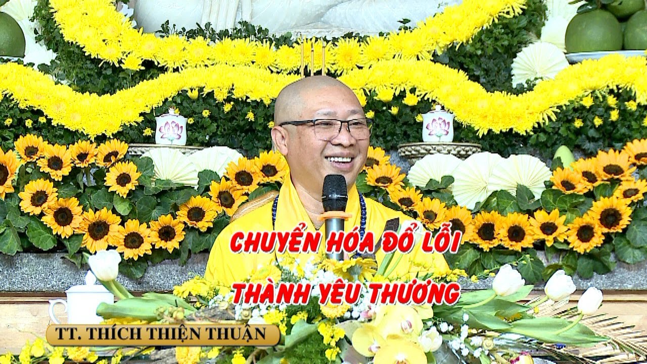 Chuyển hoá đổ lỗi thành yêu thương