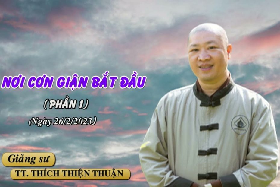 Nơi cơn giận bắt đầu 1