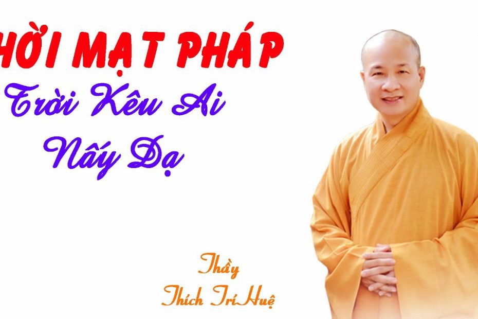 Thời mạt pháp trời kêu ai nấy dạ 1