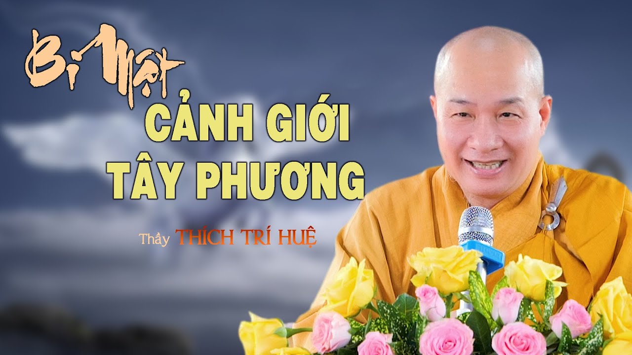 Bí mật cảnh giới Tây Phương Cực Lạc