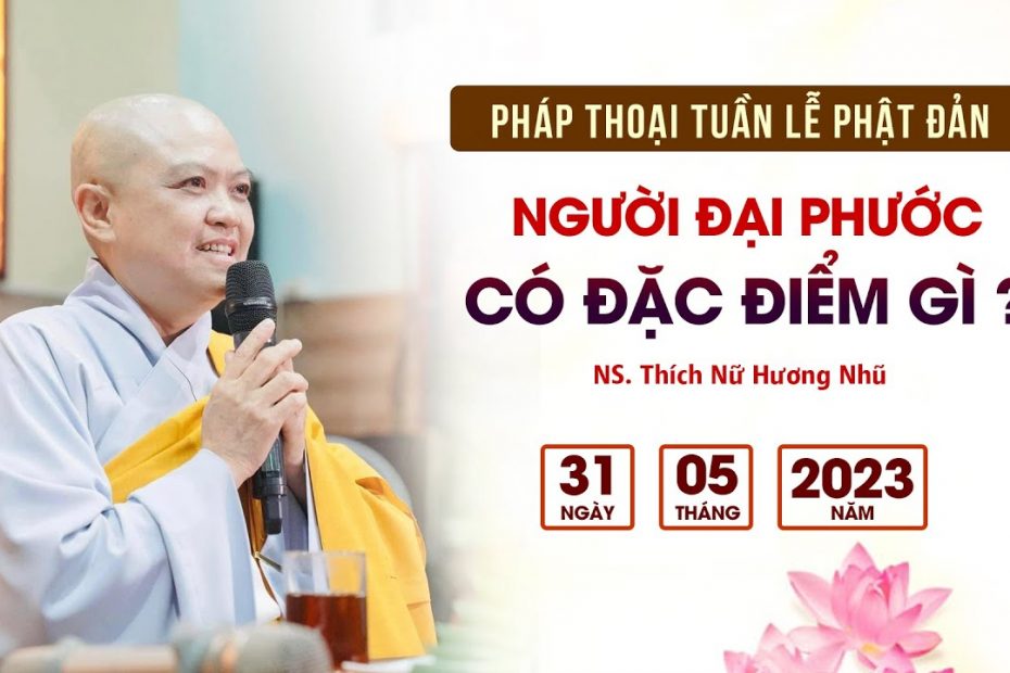 Người Đại Phước có những đặc điểm gì? 1