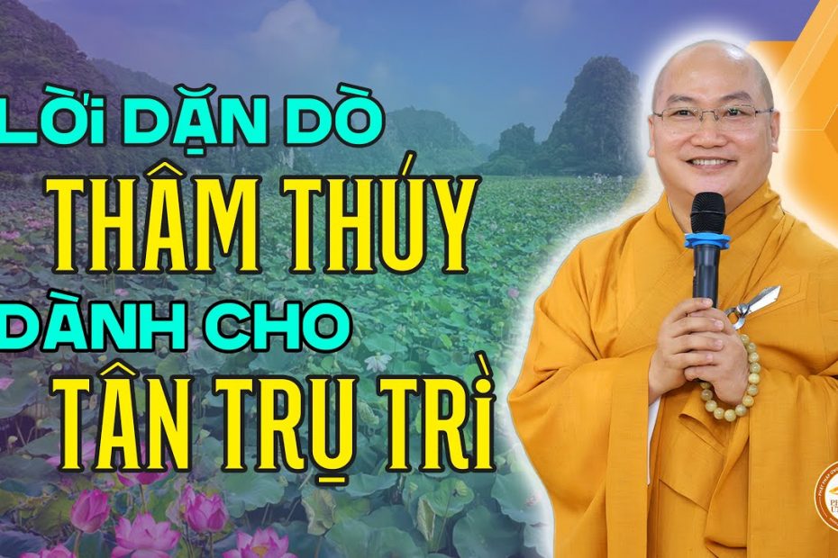 Lời dặn dò thâm thúy dành cho tân trụ trì 1